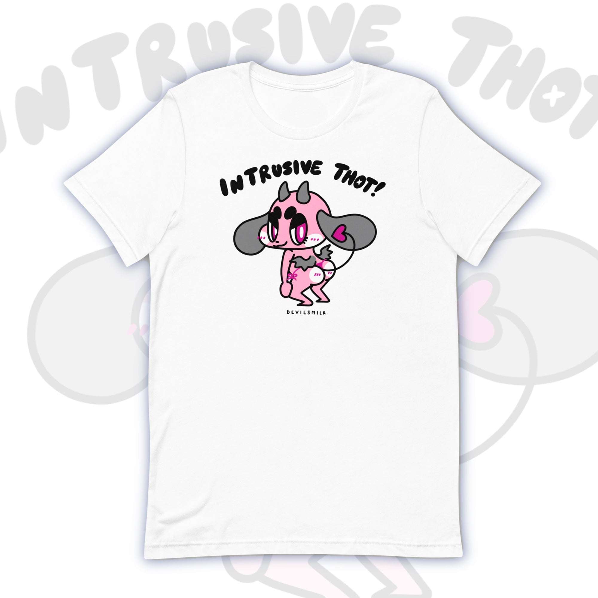 "Intrusive THOT" T-Shirt