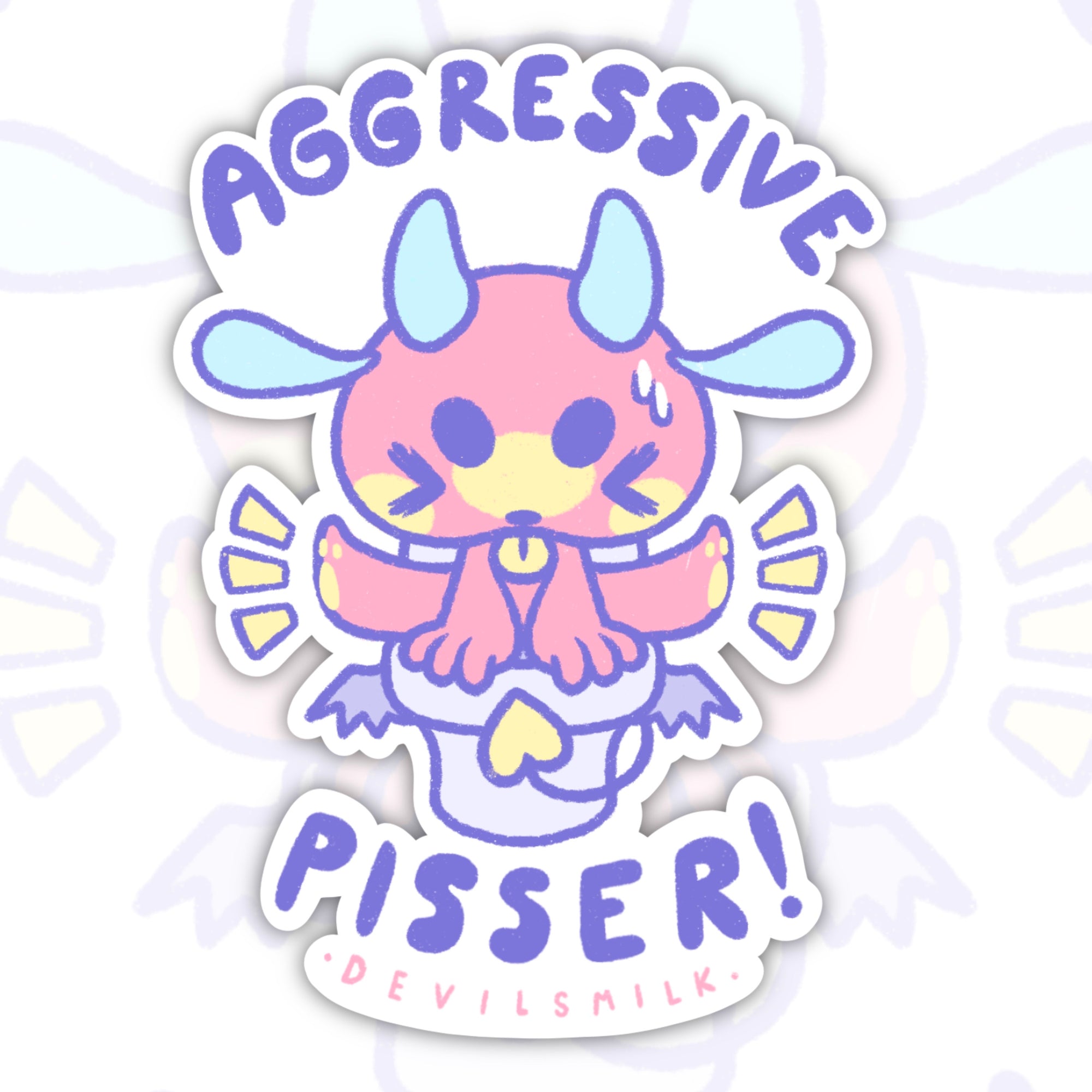 "Aggressive Pisser" Sticker