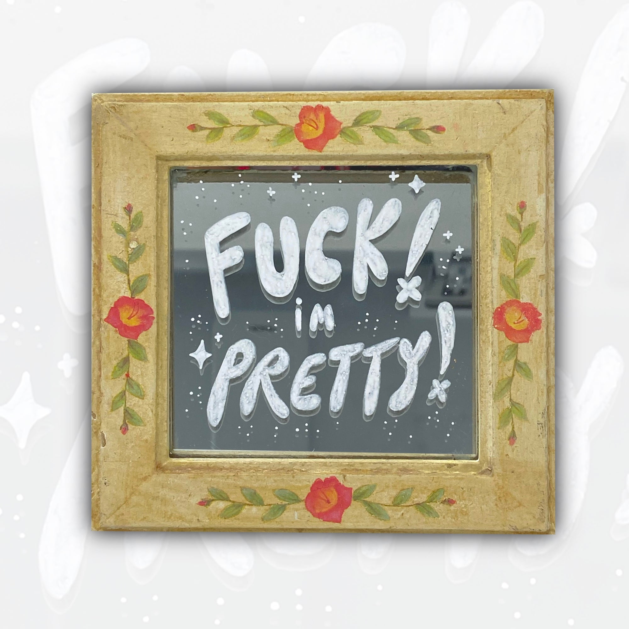 "Fuck! I'm Pretty!" Original